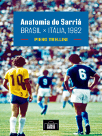 Anatomia do Sarriá: Brasil x Itália, 1982