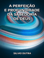 A Perfeição E Profundidade Da Sabedoria De Deus