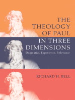 The Theology of Paul in Three Dimensions: Dogmatics, Experience, Relevance