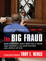 The Big Fraud: What Democrats Don’t Want You to Know about January 6, the 2020 Election, and a Whole Lot Else