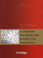 La cooperación internacional como alternativa a los unilateralismos