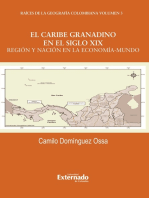 El caribe granadino en el siglo XIX: Región y nación en la economía mundo