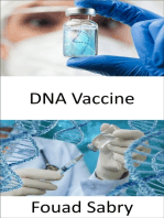 DNA Vaccine: The potential for DNA vaccines to cure illnesses such as cancer, HIV, and autoimmune disorders soon