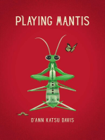 Playing Mantis: A Workbook for Inner Peace and a Playbook for the Revolution