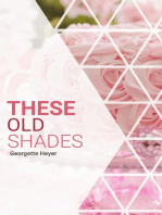 These Old Shades