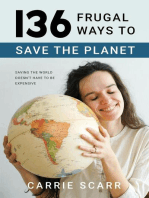 136 Frugal Ways to Save the Planet