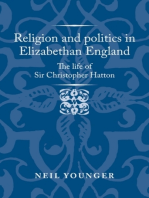 Religion and politics in Elizabethan England: The life of Sir Christopher Hatton