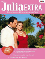 Julia Extra Band 302: Geheimnisse des Herzens / Prickelndes Abenteuer unter sizilianischer Sonne / Prinzessin nur für eine Nacht? / Spiel nicht mit meiner Liebe! /