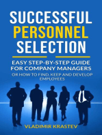 Successful Personnel Selection: EASY STEP-BY-STEP GUIDE FOR COMPANY MANAGERS, OR HOW TO FIND, KEEP AND DEVELOP EMPLOYEES