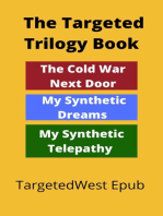 The Targeted Trilogy Book: Targeted Individual Collection