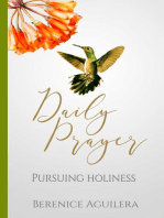 Daily Prayer Pursuing Holiness: Daily Prayer