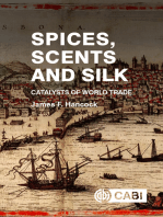 Spices, Scents and Silk: Catalysts of World Trade