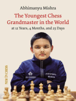 The youngest grandmaster in the World: The Chess Adventures of Abhimanyu Mishra Aged 12 years, 4 months, and 25 days