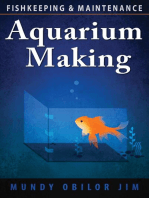 Aquarium Making: Fish-keeping and Maintenance