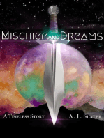 Mischief and Dreams: A Timeless Story