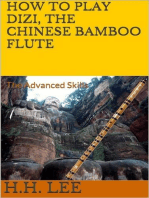 How to Play Dizi, the Chinese Bamboo Flute - the Advanced Skills: How to Play Dizi, the Chinese Bamboo Flute, #2