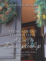From Advent to Epiphany: a Call to Discipleship: Reflections from Paul's Letter to the Colossians