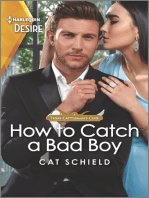 How to Catch a Bad Boy: A bad boy, enemies to lovers romance