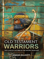 Old Testament Warriors: The Clash of Cultures in the Ancient Near East