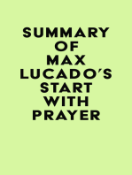 Summary of Max Lucado's Start with Prayer