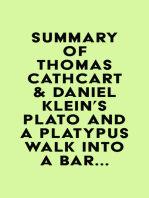 Summary of Thomas Cathcart & Daniel Klein's Plato and a Platypus Walk Into a Bar...