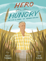 Hero for the Hungry: The Life and Work of Norman Borlaug