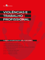 Violências e trabalho profissional: Desafios e perspectivas