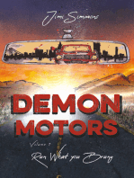 Demon Motors: Volume 1 Run What you Brung