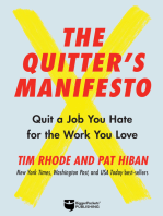 The Quitter's Manifesto