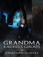 Grandma Rachel's Ghosts