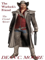 The Crystal Spears: The Warlock's Friend, #1