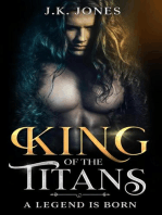 King of the Titans: A Legend is Born: Titans Ascendant, #1