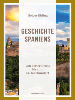 Geschichte Spaniens: Von der Frühzeit bis zum 21. Jahrhundert