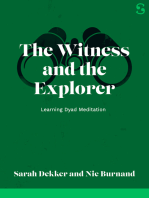 The Witness and the Explorer: Learning Dyad Meditation