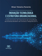 Inovação Tecnológica e Estrutura Organizacional: o Caso do Centro de Tratamento de Cartas/Recife da Empresa Brasileira de Correios e Telégrafos (ECT)