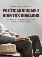 Políticas Sociais e Direitos Humanos: um estudo de caso sobre a efetivação dos Direitos Humanos em Estruturas Residenciais
