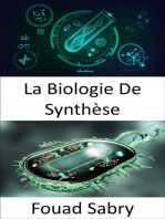 La Biologie De Synthèse: Reconcevoir les organismes pour avoir de nouvelles capacités
