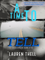 A Time To Tell: Seasons of Kane, #4