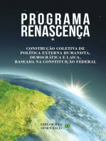 Programa Renascença: Construção coletiva de política externa humanista, democrática e laica, baseada na Constituição Federal