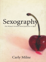 Sexography: One Woman's Journey from Ignorance to Bliss