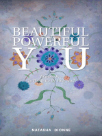 Beautiful Powerful You: Journey In - To The Voice Of your Soul