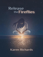 Release the Fireflies