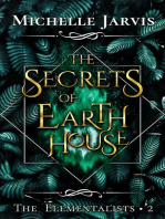 The Secrets of Earth House: The Elementalists, #2