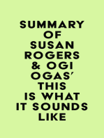 Summary of Susan Rogers & Ogi Ogas's This Is What It Sounds Like