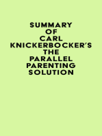 Summary of Carl Knickerbocker's The Parallel Parenting Solution