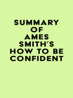 Summary of James Smith's How to Be Confident