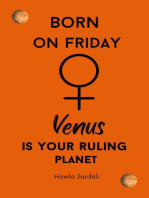 Born on Friday: Venus Is Your Ruling Planet