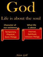 God - Life is about the soul: God Series, #3