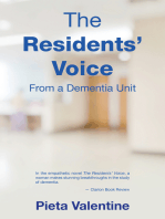 The Residents’ Voice: From a Dementia Unit