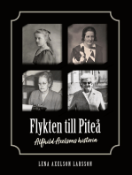 Flykten till Piteå: Alfhild Axelsons historia